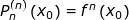 \small P_{n}^{\left ( n \right )}\left ( x_{0} \right ) = f^{n}\left ( x_{0} \right )
